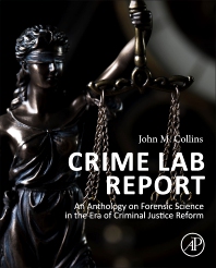 Crime Lab Report - New Book Calls For Expert Witnesses To Work Directly For Judges