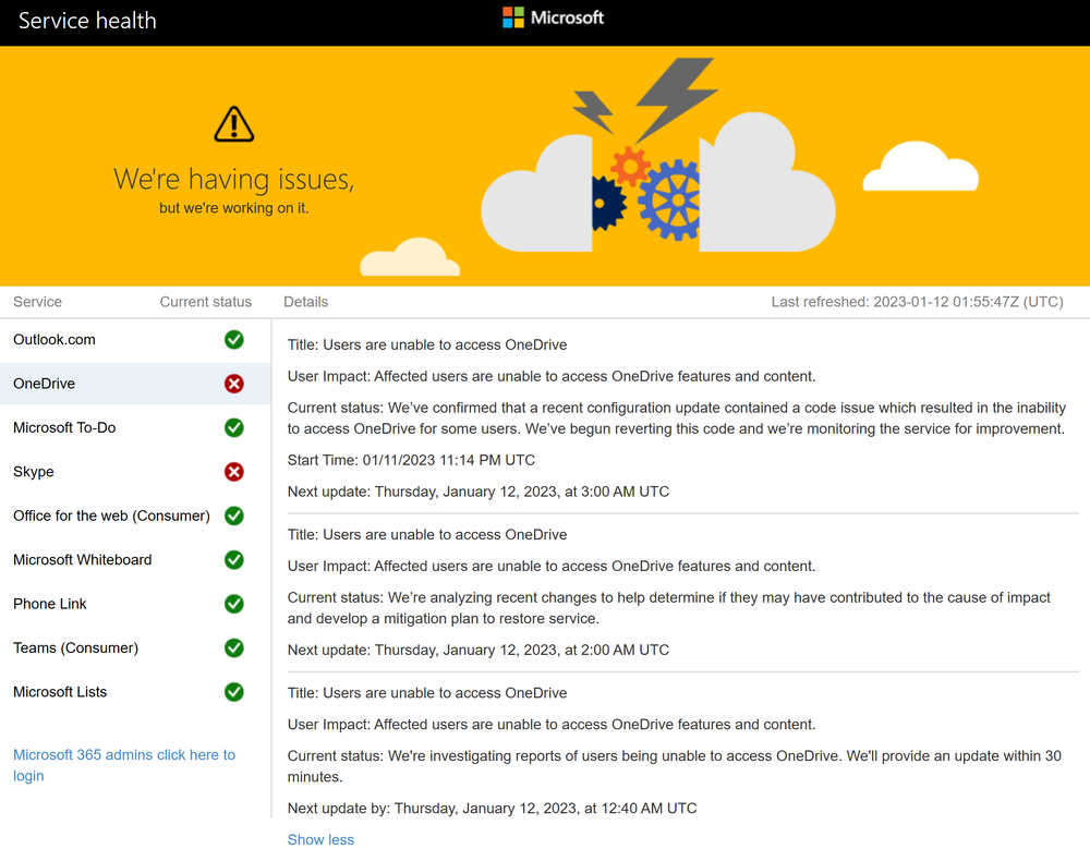 UPDATE: One Drive Down, Microsoft Claims A Server Misconfiguration. Service is back up, Skype is still down. 