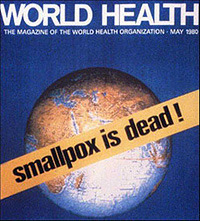 Happy 40th Birthday To The Official Eradication of Smallpox